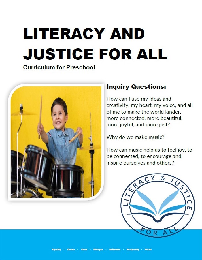 Literacy and Justice Bundle: Preschool-How can I use my ideas and creativity, my heart, my voice, and all of me to make the world kinder, more connected, more beautiful, more joyful, and more just? Why do we make music? How can music help us to feel joy, be connected, encourage and inspire ourselves and others?
