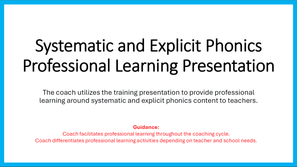 Systematic and Explicit Phonics Instruction Professional Learning Presentation