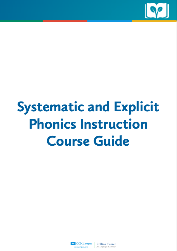 Systematic and Explicit Phonics Instruction Course Guide